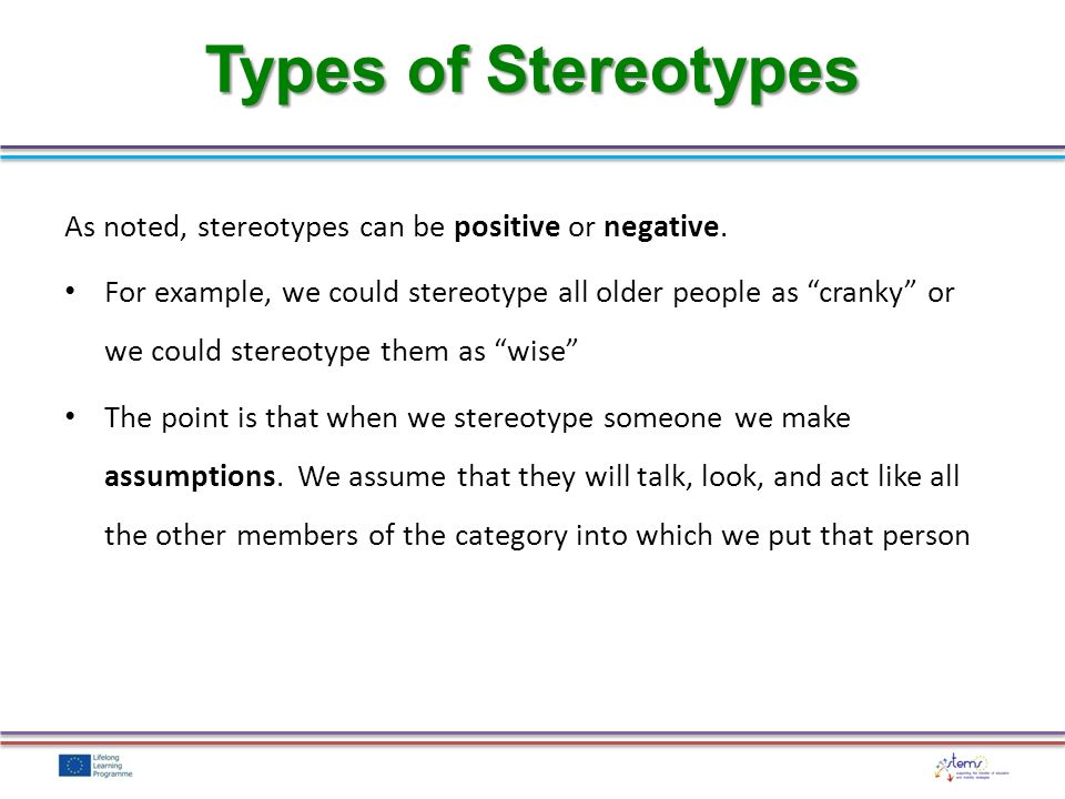 Stereotype and seemingly positive stereotypes